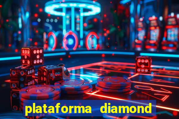 plataforma diamond 777 bet